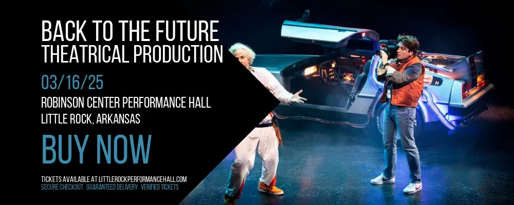 Back To The Future - Theatrical Production at Robinson Center Performance Hall